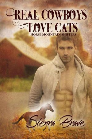 [Horse Mountain Shifters 02] • Real Cowboys Love Cats